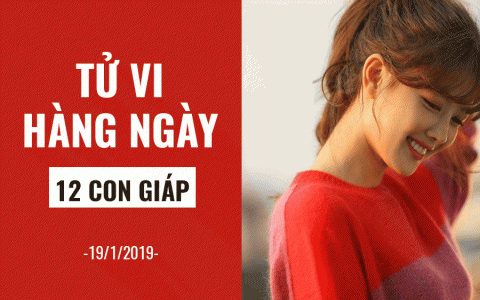 Tử vi hàng ngày (19/1/2019): 6 điều nên và không nên của 12 con giáp