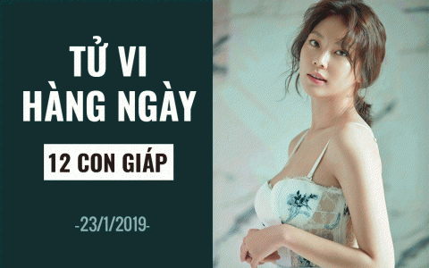 Tử vi hàng ngày (23/1/2019): 6 điều nên và không nên của 12 con giáp